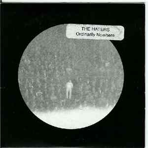 The Haters - Ordinarily Nowhere mp3