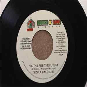 Sizzla Kalonjie / I Kay - Youths Are The Future / Hot Baby mp3