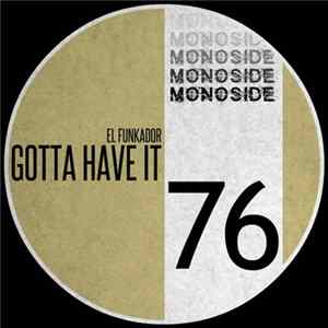 El Funkador - Gotta Have It mp3
