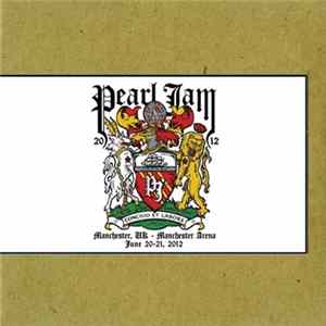 Pearl Jam - Manchester, UK - Manchester Arena June 21, 2012 mp3