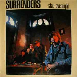 Surrenders - Stay Overnight mp3