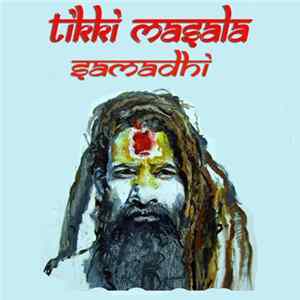 Tikki Masala - Samadhi mp3