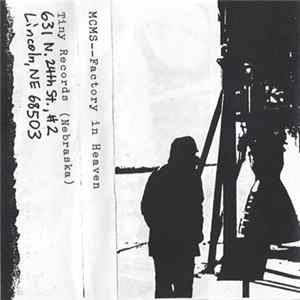 MCMS - Factory In Heaven mp3