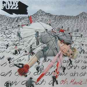 Ladyfuzz - Oh Marie! mp3