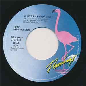 Pete Henriksson - Muuta En Pyydä mp3