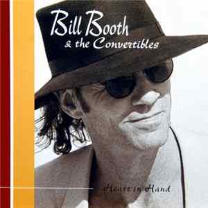Bill Booth & The Convertibles - Heart In Hand mp3