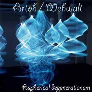 Artoh / Wehwalt - Aspherical Degenerationem mp3