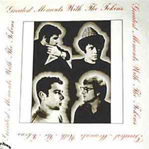 The Tokens - The Greatest Moments With The Tokens mp3