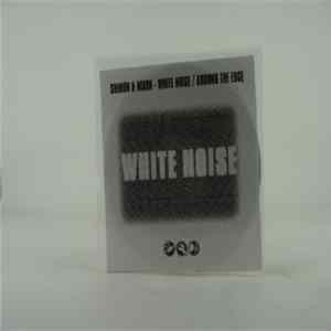 Shimon & Nixon - White Noise / Around The Edge mp3