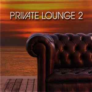 Various - Private Lounge 2 mp3