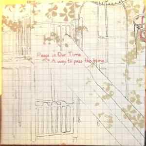 Peace In Our Time - A way to pass the time mp3