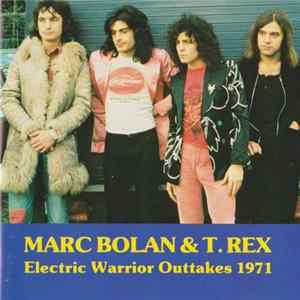 Marc Bolan & T. Rex - Electric Warrior Outtakes 1971 mp3