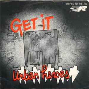 Urban Heroes - Get It mp3