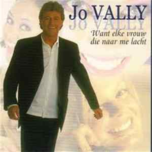 Jo Vally - Want Elke Vrouw Die Naar Me Lacht mp3