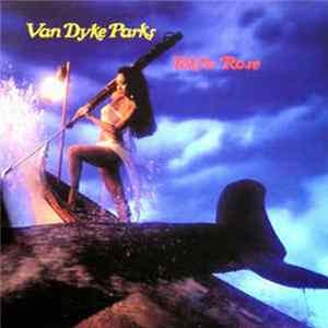 Van Dyke Parks - Tokyo Rose mp3