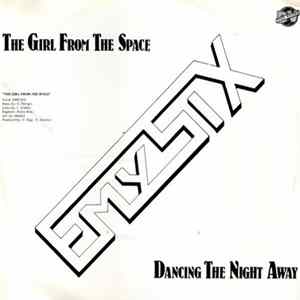 Emy Six - The Girl From The Space / Dancing The Night Away mp3