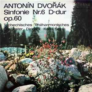 Antonín Dvořák - Tschechisches Philharmonisches Orchester, Karel Šejna - Sinfonie Nr. 6 D-dur Op. 60 mp3
