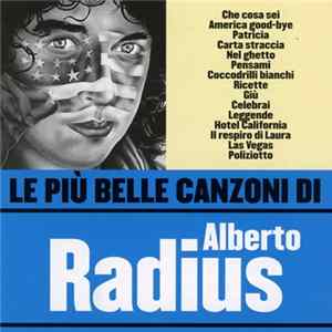 Alberto Radius - Le Più Belle Canzoni Di Alberto Radius mp3