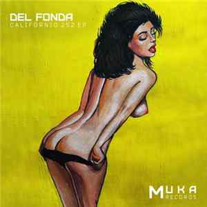 Del Fonda - Californio 252 EP mp3