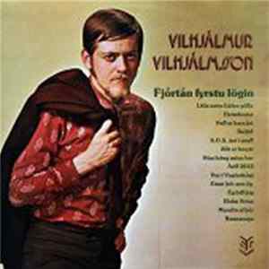 Vilhjálmur Vilhjálmsson - Fjórtán Fyrstu Lögin mp3
