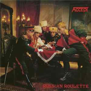 Accept - Russian Roulette mp3