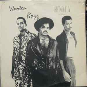 Wooten Boyz - Try My Luv mp3