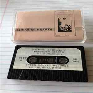 Jeff Kelly - Baroquen Hearts mp3