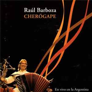 Raúl Barboza - Cherógape mp3