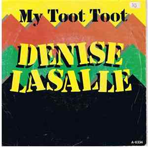 Denise LaSalle - My Toot Toot mp3
