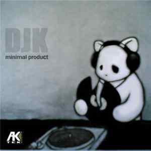 DJK - Minimal Product mp3