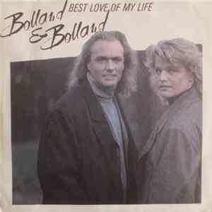 Bolland & Bolland - Best Love Of My Life mp3