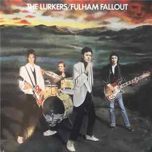 The Lurkers - Fulham Fallout mp3
