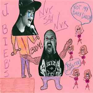Caustic - Justin Bieber's Never Say Never mp3