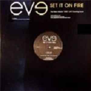 Eve - Set It On Fire mp3
