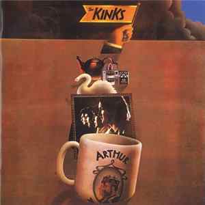 The Kinks - Arthur Or The Decline And Fall Of The British Empire mp3