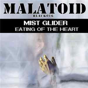 Mist Glider - Eating Of The Heart mp3
