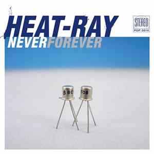 Heat-Ray - Never Forever mp3