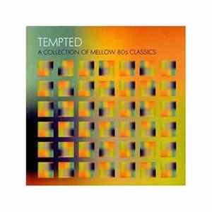 Various - Tempted - A Collection Of Mellow 80s Classics mp3