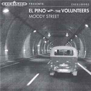 El Pino and the Volunteers - Moody Street mp3