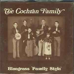 The Cochran Family - Bluegrass 'Family Style' mp3
