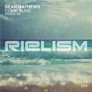 Sean Mathews - Come Alive mp3