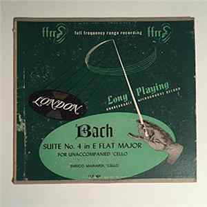 Johann Sebastian Bach, Enrico Mainardi - Suite No.4 In E Flat Major • For Unaccompanied Cello mp3