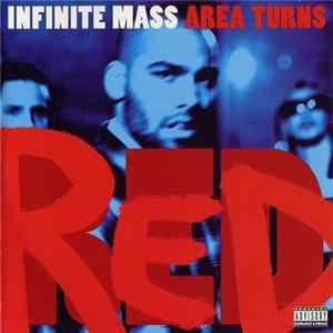 Infinite Mass - Area Turns Red mp3