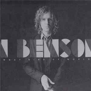 Brendan Benson - What Kind Of World mp3
