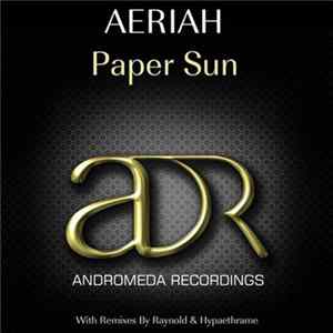 Aeriah - Paper Sun mp3