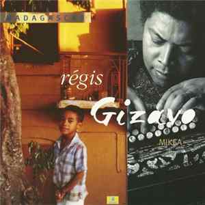 Régis Gizavo - Mikea mp3