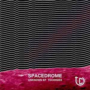 Spacedrome - Unknown EP mp3