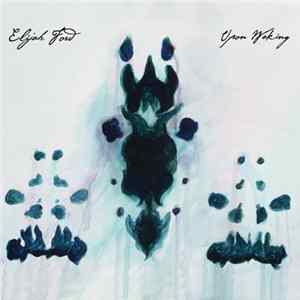 Elijah Ford - Upon Waking mp3