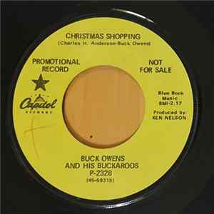 Buck Owens And The Buckaroos - Christmas Shopping / One Of Everything You've Got mp3