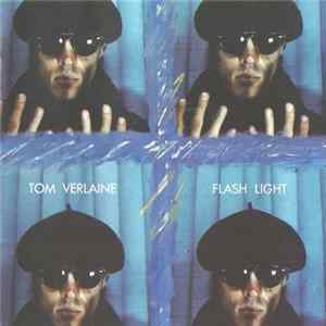 Tom Verlaine - Flash Light mp3